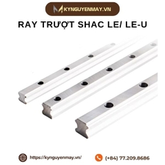 Ray trượt SHAC LE/ LE-U