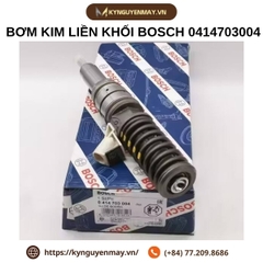 Bơm kim liền khối BOSCH 0414703004 (0 414 703 004)