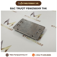 Ray bạc đạn trượt FBW2560XR THK