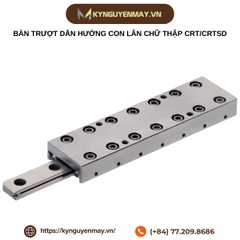 Bàn trượt dẫn hướng con lăn chữ thập CRT/CRTSD