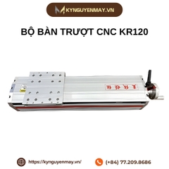 Bộ bàn trượt CNC KR120