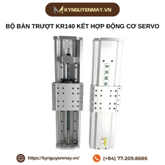 Bộ bàn trượt KR140 kết hợp động cơ servo