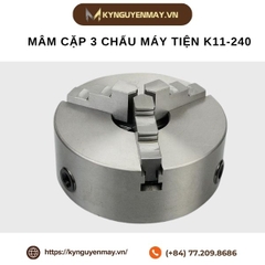Mâm cặp 3 chấu máy tiện K11-240