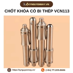 Chốt khóa có bi thép VCN113