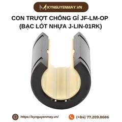 Con trượt chống gỉ JF-LM-OP (Bạc lót nhựa J-LIN-01RK)