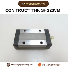 Con trượt THK SHS15VM , SHS20VM, SHS25VM