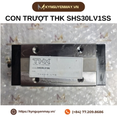 Con trượt THK SHS15LV, SHS20LV, SHS25LV, SHS30LV, SHS35LV, SHS45LV, SHS55LV, SHS65LV