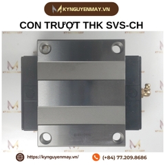 Con trượt THK SVS35CH, SVS45CH, SVS55CH