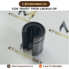 Con trượt tròn khuyết LM16UUOP (16x28x37x11mm)