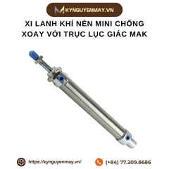 Xi lanh khí nén mini chống xoay với trục lục giác MAK