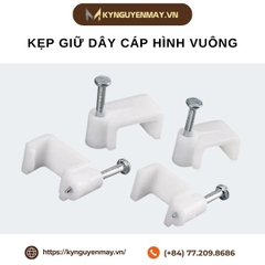 Kẹp giữ dây cáp hình vuông