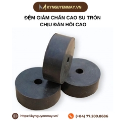 Đệm giảm chấn cao su tròn chịu đàn hồi cao