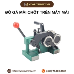 Đồ gá mài chốt trên máy mài