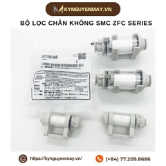 Bộ lọc chân không SMC ZFC Series