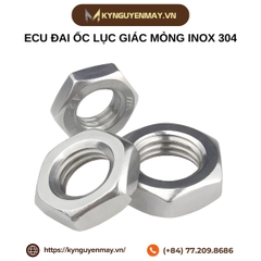 ECU đai ốc lục giác mỏng inox 304