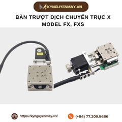 Bàn trượt dịch chuyển trục X model FX, FXS