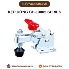 Kẹp đứng CH-13005 Series