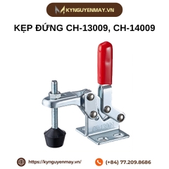 Kẹp đứng CH-13009, CH-14009