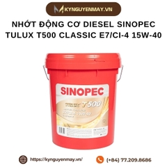 Nhớt động cơ diesel SINOPEC Tulux T500 Classic E7/CI-4 15W-40