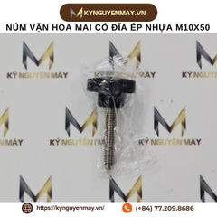 Núm vặn hoa mai có đĩa ép M8, M10, M12 - Núm nhựa và ren inox