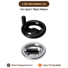 Tay quay trục PHSLN