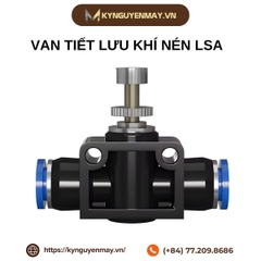 Van tiết lưu khí nén LSA4, LSA6, LSA8, LSA10, LSA12