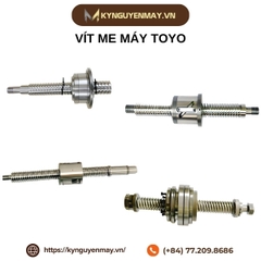 Vít me máy TOYO (Ball screw TOYO machine)