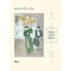 Combo Kim Vân Kiều Bản Đặc Biệt Và Kim Vân Kiều Nguyên Tác Thanh Tâm Tài Tử (Với tranh Kiều chưa từng công bố của Nguyễn Tư Nghiêm) - Quà tặng Túi Kiều Và Cốc