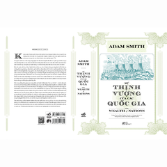 SỰ THỊNH VƯỢNG CỦA CÁC QUỐC GIA: THE WEALTH OF NATIONS