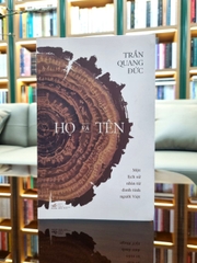 Họ và tên - Một lịch sử nhìn từ danh tính người Việt (Bìa mềm)