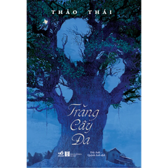 TRĂNG CÂY ĐA