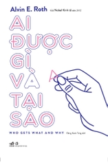 AI ĐƯỢC GÌ VÀ TẠI SAO