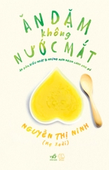 ĂN DẶM KHÔNG NƯỚC MẮT