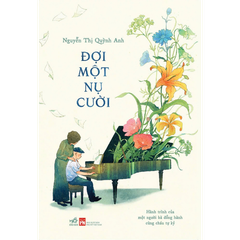 ĐỢI MỘT NỤ CƯỜI