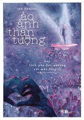 ẢO ẢNH THẦN TƯỢNG