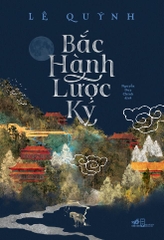 BẮC HÀNH LƯỢC KÝ