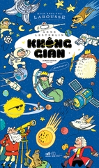BÁCH KHOA THƯ LAROUSSE - KHÔNG GIAN