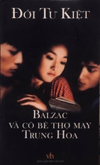 BALZAC VÀ CÔ BÉ THỢ MAY TRUNG HOA