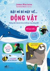 BẬT MÍ BÍ MẬT VỀ… ĐỘNG VẬT
