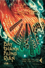 BẢY THANH HUNG GIẢN 1