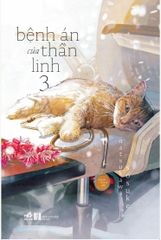 BỆNH ÁN CỦA THẦN LINH - TẬP 3
