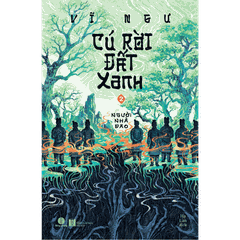 Cú rời đất xanh 2 - Người nhà đao ( Có Quà Tặng Bookmark và Móc Khóa)