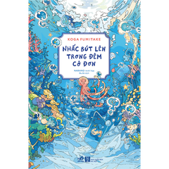 Nhấc bút lên trong đêm cô đơn