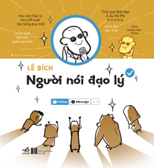 NGƯỜI NÓI ĐẠO LÝ THƯỜNG SỐNG KHÁ GIẢ