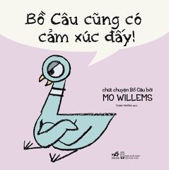 BỒ CÂU CŨNG CÓ CẢM XÚC ĐẤY