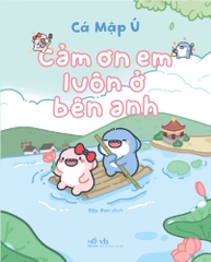 CẢM ƠN EM LUÔN Ở BÊN ANH