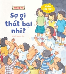 BỘ CHÀO CẤP MỘT - SỢ GÌ THẤT BẠI NHỈ