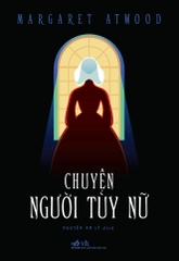 CHUYỆN NGƯỜI TÙY NỮ