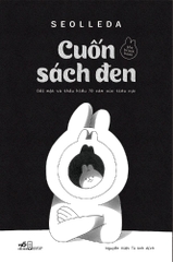 Cuốn sách đen: Đối mặt và thấu hiểu 70 cảm xúc tiêu cực