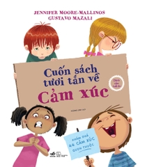 CUỐN SÁCH TƯƠI TẮN VỀ CẢM XÚC - KHÁM PHÁ 44 CẢM XÚC QUEN THUỘC